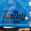 Tuning is not a crime matrica (fekete)