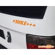 Kép 4/4 - 300LE+++ hashtag felirat matrica - Opel Astra