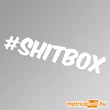 Kép 1/2 - #shitbox hashtag felirat matrica