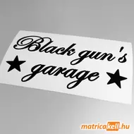Black gun's garage felirat matrica