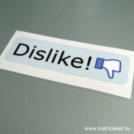 Dislike! matrica