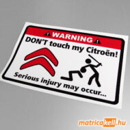 Don't touch my Citroen matrica