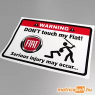 Don't touch my Fiat matrica