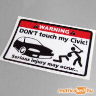 Don't touch my Honda Civic 5gen matrica
