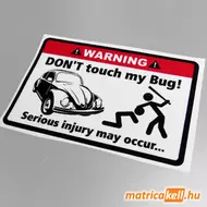 Don't touch my VW Bug matrica