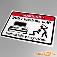 Don't touch my VW Golf 1 matrica (nagylámpás)
