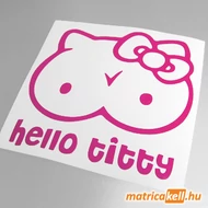 Hello Titty matrica