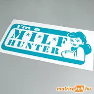 I'm a MILF hunter matrica