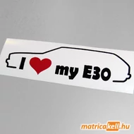 I love my BMW E30 Touring matrica