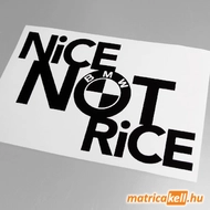 Nice not Rice - BMW matrica