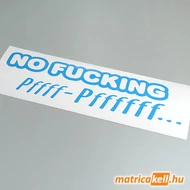 No fucking Pfff-Pffff matrica