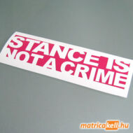 Stance is not a crime matrica