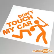 Don't touch my car matrica