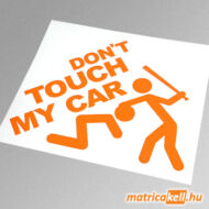 Don't touch my car matrica
