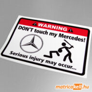 Don't touch my Mercedes matrica