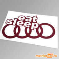 eat sleep Audi matrica