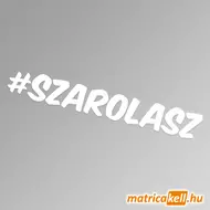 #szarolasz hashtag felirat matrica
