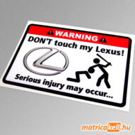 Don't touch my Lexus matrica