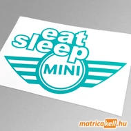 eat sleep MINI matrica