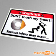 Don't touch my Smart matrica