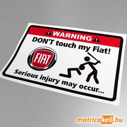 Don't touch my Fiat matrica