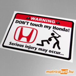 Don't touch my Honda matrica
