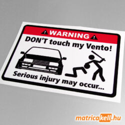 Don't touch my VW Vento matrica