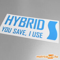 Hybrid - you save I use matrica