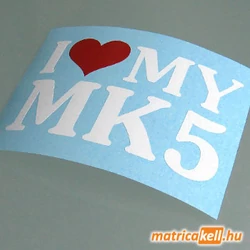 I love my MK5 matrica