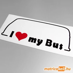 I love my Volkswagen Transporter T1 bus matrica