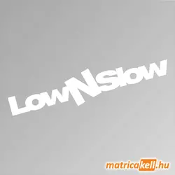 Low N Slow szélvédőmatrica