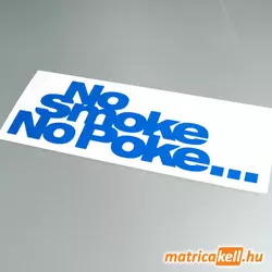 No Smoke No Poke matrica