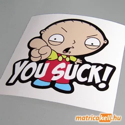 Stewie - You suck! matrica