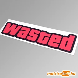 wasted felirat matrica (GTA)