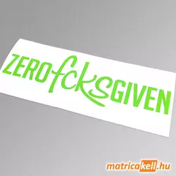 Zerofucksgiven felirat matrica